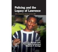 Policing and the Legacy of Lawrence
