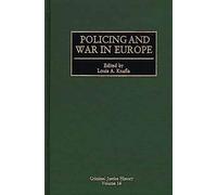Policing and War in Europe – Criminal Justice History