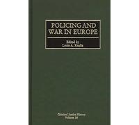 Policing and War in Europe (Criminal Justice History)