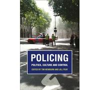 Policing: Politics, Culture and Control