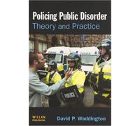 Policing Public Disorder