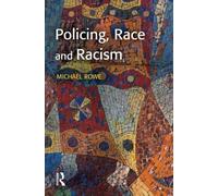 Policing, Race and Racism