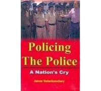 Policing the Police: A Nations Cry