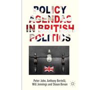Policy Agendas in British Politics (Comparative Studies of Political Agendas)