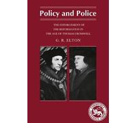 Policy and Police: The Enforcement of the Reformation in the Age of Thomas ...