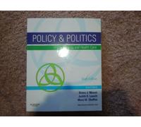 Policy and Politics in Nursing and Health Care – Saunders