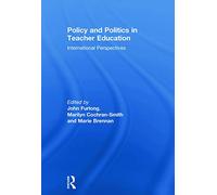 Policy and Politics in Teacher Education – International Perspectives
