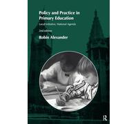 Policy and Practice in Primary Education: Local Initiative, National Agenda