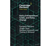 Policy Entrepreneurs, Crises, and Policy Change