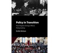 Policy in Transition: How Regime Change Affects Policymaking