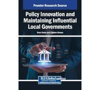 Policy Innovation and Maintaining Influential Local Governments