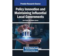 Policy Innovation and Maintaining Influential Local Governments