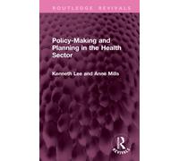 Policy-Making and Planning in the Health Sector