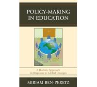 Policy-Making in Education: A Holistic Approach in Response to Global Changes
