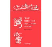 Policy Research in Educational Settings (Doing Qualitative Research in Educational Settings)