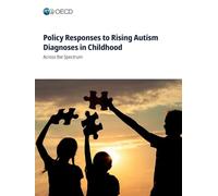 Policy Responses to Rising Autism Diagnoses in Childhood