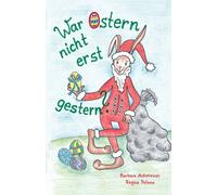 Polinna - War Ostern nicht erst gestern - New paperback or softback - - X555z