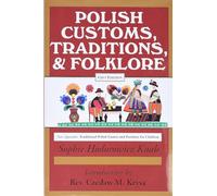Polish Customs, Traditions and Folklore