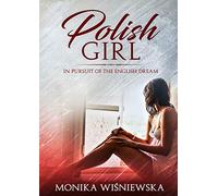 Polish Girl In Pursit of the English Dream