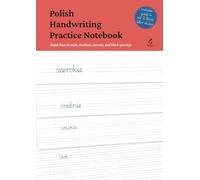 Polish Handwriting Practice Notebook: Blank lines in wide, medium, and narrow spacings