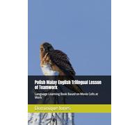 Polish Malay English Trilingual Lesson of Teamwork: Language Learning Book Based on Movie Cells at Work