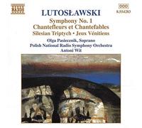 Polish National Radio Symphony Orchestra - Lutoslawski: Symphony No. 1 / Chantefleurs et Chantefables / Silesian Triptych / Jeau Vénitiens