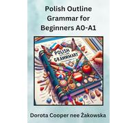 Polish Outline Grammar for Beginners A0-A1