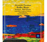 Polish Radio Symphony Orch - Tansman: Ballet Music - Sexutor/Bric a Brac