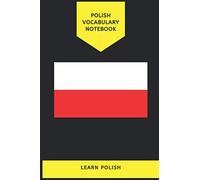 Polish Vocabulary notebook: New vocabulary words organizer with Alphabetical sections