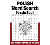 Polish Word Search Puzzle Book: Polish Simple words for kids and adults with Easy to Read Print, 6x9 inches, 55 puzzles