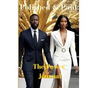 Polished & Paid: "Unlock your potential, elevate your worth, and master the art of legacy building." for entrepreneurs, fashion designers, small business owners, power couples