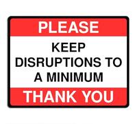 Polite Courtesy Notice Metal Sign for Street House Apartments Flats 15cm x 20cm - Please keep disruptions to a minimum
