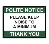 Polite Notice Metal Sign for Office Retail Pub Restaurant School 15cm x 20cm - Please Keep Noise To A Minimum