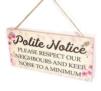 Polite Notice Please Respect Our Neighbours and Keep Noise to A Minimum Plaque - Guest Room Airbnb Signs