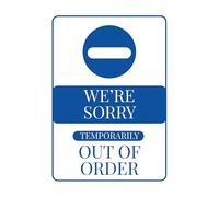 Polite Notice Sign - We Are Sorry Temporarily Out of Order - Durable Weatherproof PVC Sign - Bold UV Printed for Indoor & Outdoor Use (No. 026)