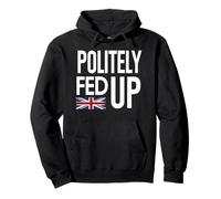 Politely Fed Up Funny British Sarcasm UK Flag Pullover Hoodie