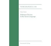 Politeness Devices in the Tuvan Language: 101 (Turcologica)