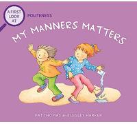 Politeness: My Manners Matter