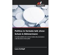 Politica in formato talk show: Schulz & Böhmermann