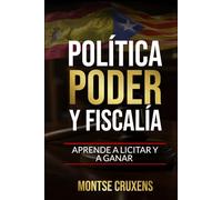 Política, Poder y Fiscalía: Aprender a licitar y ganar