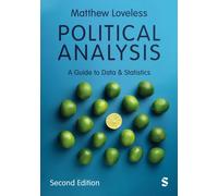 Political Analysis : A Guide to Data and Statistics