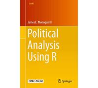 Political Analysis Using R (Use R!) – Springer Verlag