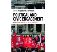 Political and Civic Engagement: Multidisciplinary perspectives