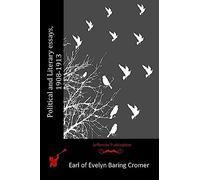 Political and Literary essays, 1908-1913