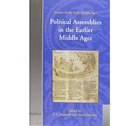 Political Assemblies in the Earlier Middle Ages: v. 7 (Studies in the Early Middle Ages S.)
