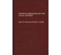 Political Behavior and the Local Context
