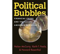 Political Bubbles: Financial Crises and the Failure of American Democracy