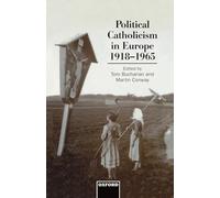 Political Catholicism in Europe, 1918-1965