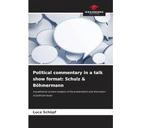 Political commentary in a talk show format: Schulz & Böhmermann