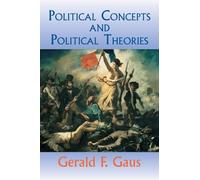 Political Concepts And Political Theories